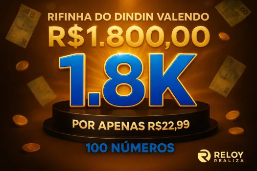 Reloy Realiza - 10.187ª rifinha do dindin