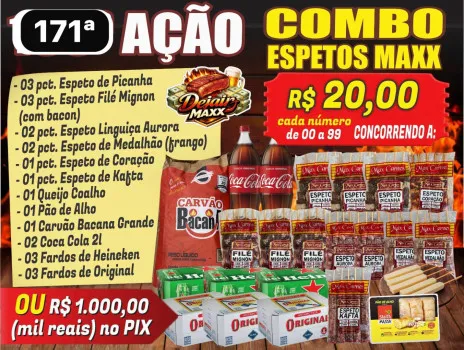 Dejair maxx - Ação 171ªcombo de espetos maxx ou 1k no pix