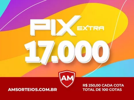 5? edi??o pix extra 17.000.00 mil
