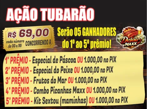 Dejair maxx - Ação tubarão 286ª 5 ganhadores ou 1k cada premio