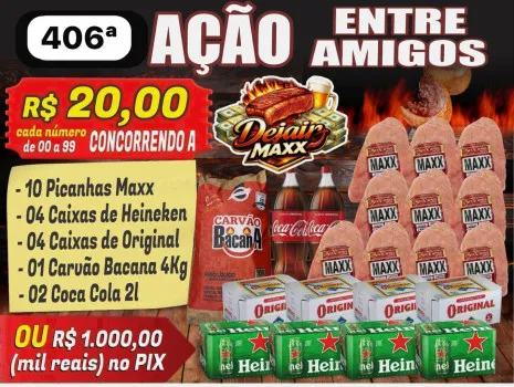 Dejair maxx - Ação 406ª combo com 10 picanhas maxx ou mil no pix