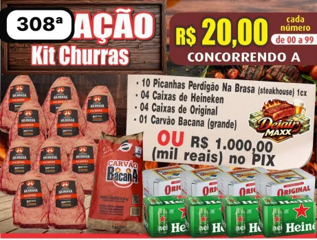 Dejair maxx - Ação 308ª 10 picanhas steak +cervejas+carvao ou 1k