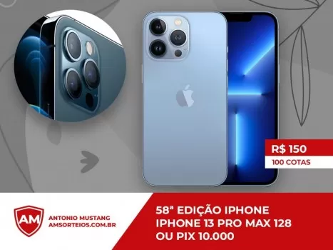 58? edi??o iphone 13 pro max ou pix de 10.000,00
