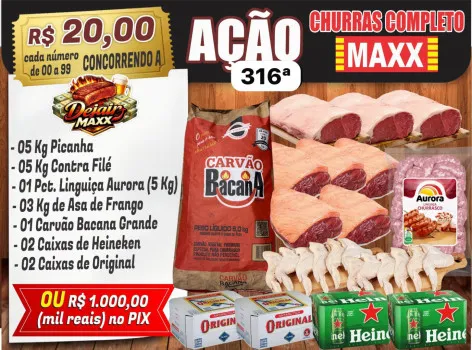Dejair maxx - Ação 316ª churrasco completo maxx ou 1k