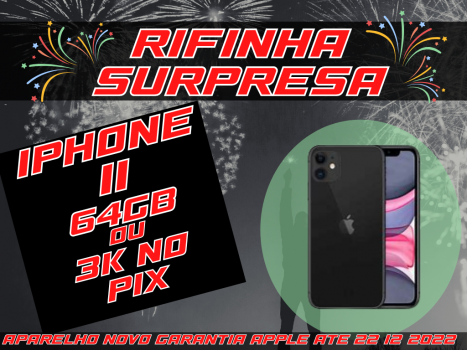 Iphone 11 novo ou r$ 3k no pix !!!!