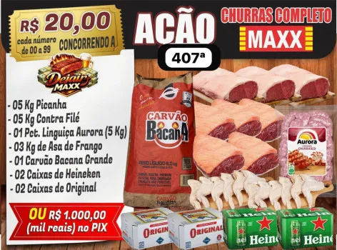 Dejair maxx - Ação 407ª churrasco completo maxx ou 1k