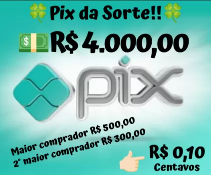 Pix da sorte 4000 reais na conta