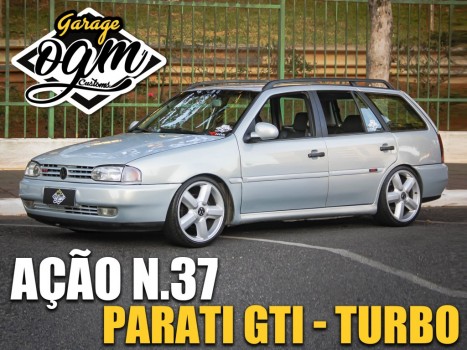 A??o n? 37 da ogm garage customs - parati gti