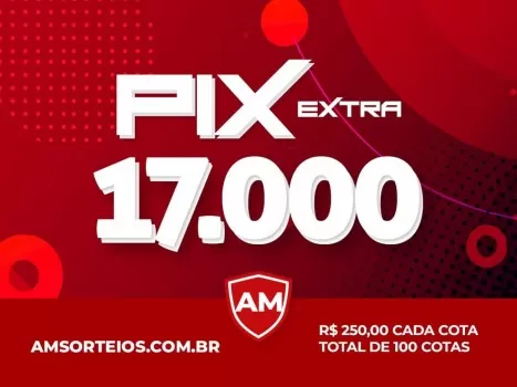 8? edi??o pix extra 17.000,00 mil
