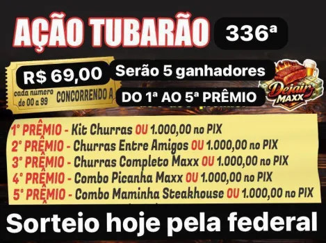 Dejair maxx - Tubarão 336ªcom 5 ganhadores