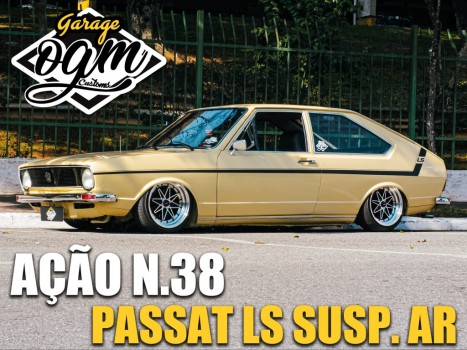 A??o n? 38 da ogm garage customs - passat ls