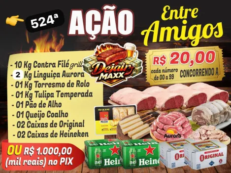 Dejair maxx - Ação 524ª churrasco completo ou mil no pix