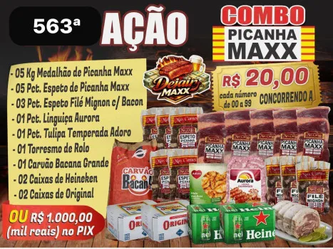 Dejair maxx - Ação 563ª medalhão e espeto de picanha ou 1k