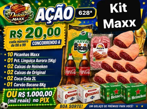 Dejair maxx - Ação 628ª 10 picanhas maxx+cervejas ou 1k no pix