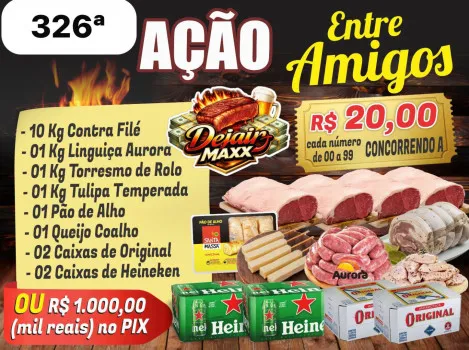 Dejair maxx - Ação 326ª churrasco completo ou mil no pix