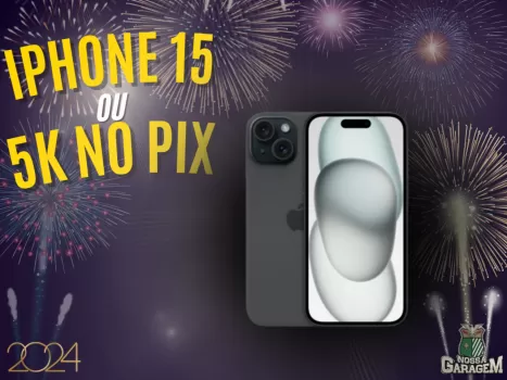 Iphone 15 128gb ou 5 mil no pix