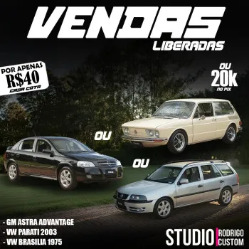 STUDIO RODRIGO CUSTOM - Parati tour ou astra ou brasília ou 20k no pix