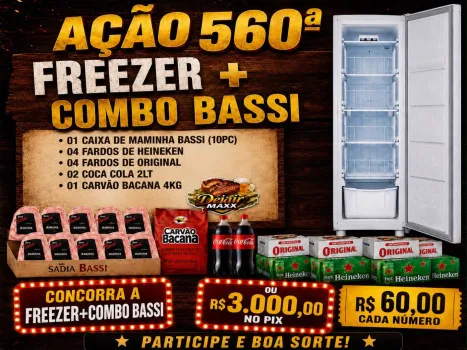 Dejair maxx - Ação 560ª freezer + picanha bassi ou 3k