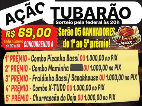 Dejair maxx - Ação 254ªtubarão,5 ganhadores,5 combo ou 5k em pix