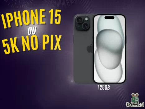 Iphone 15 128gb ou 5 mil no pix