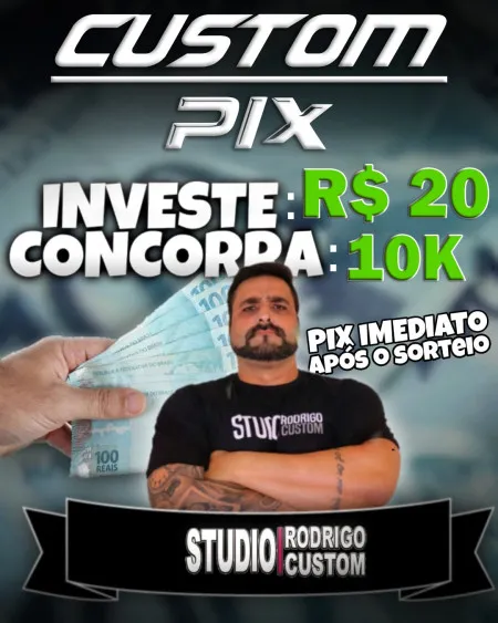 Studio Rodrigo Custom - Acao entre amigos custom pix de 10k no pix
