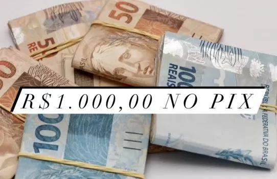 R$1.000,00 reais no pix!