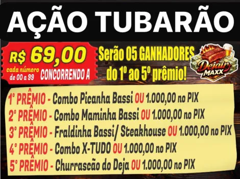 Dejair maxx - Ação 267ª tubarão ,5 ganhadores,5 kit’s ou 5k