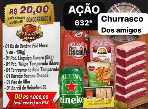 Dejair maxx - Ação 632ª churras dos amigos ou mil reais no pix