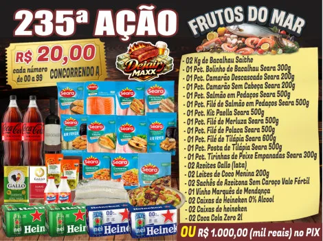 Dejair maxx - Ação 235ª frutos do mar ou 1k no pix