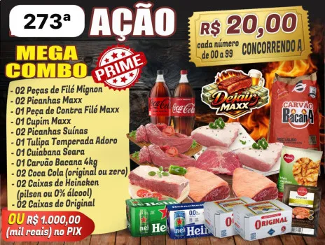 Dejair maxx - Ação 273ª mega churrasco prime ou 1k no pix