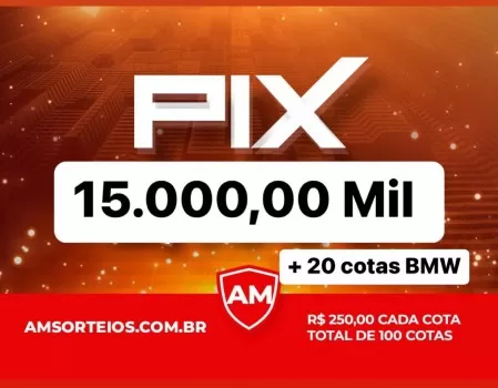 5? edi??o pix extra 15.000,00 mil + 20 cotas bmw