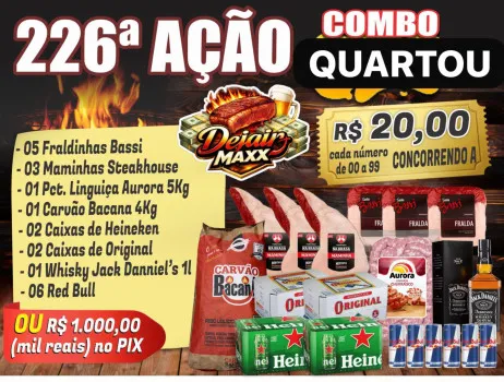 Dejair maxx - Ação 226ª combo quartou ou 1k no pix