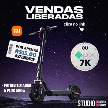 Studio Rodrigo Custom - Patinete xiaomi 500w ou 7k no pix