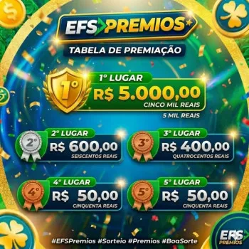 EFS PREMIOS - 2° super mega sorteio