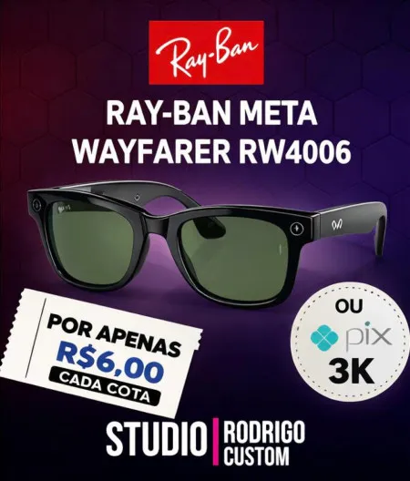 Studio Rodrigo Custom - Ray-ban meta ou 3k no pix