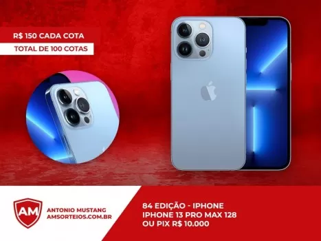 84? edi??o iphone 13 pro max ou pix 10.000.00 mil
