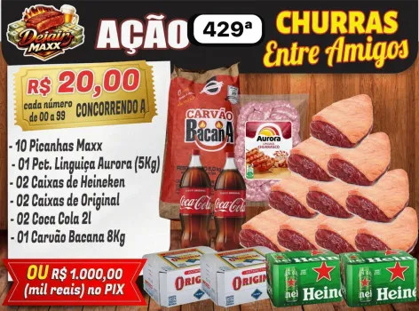 Dejair maxx - Ação 429ª 10 picanhas maxx+cervejas ou 1k no pix