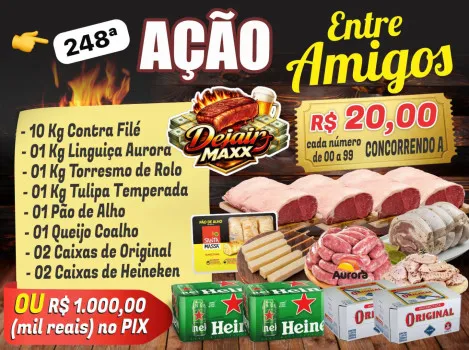 Dejair maxx - Ação 248ª churrasco completo ou mil no pix
