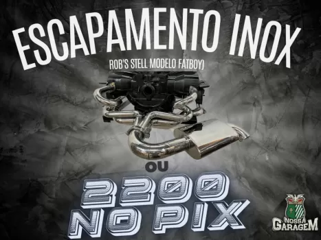 Escape modelo fatboy em inox ou 2.200 no pix