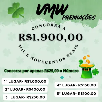 Vmw Premiações - Sorte diária - concorrendo r$1.900,00 no pix