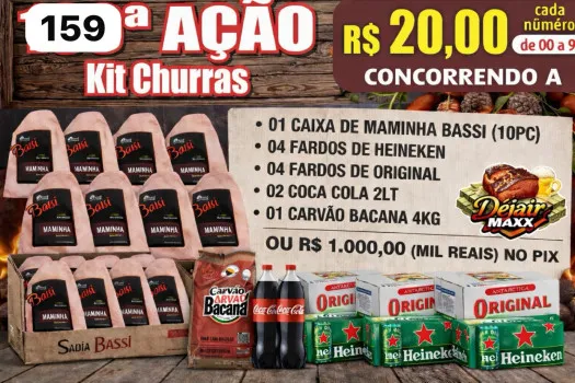 Dejair maxx - Ação 159ª1caixa de maminha bassi+ cervejas ou 1k