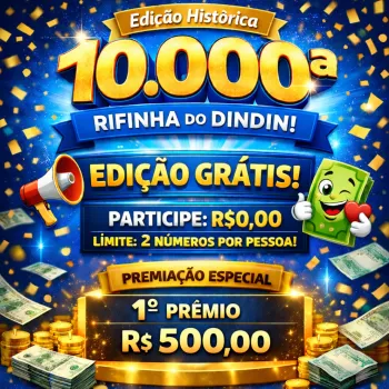 Reloy Realiza - 10.000ª rifinha do dindin