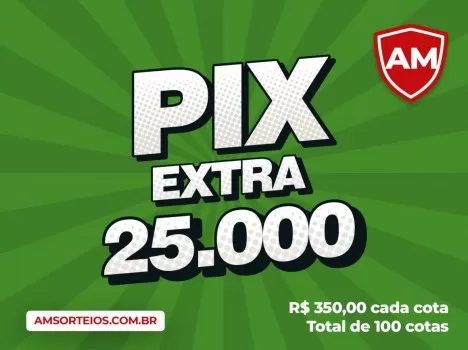 9? edi??o pix extra 25.000,00 mil