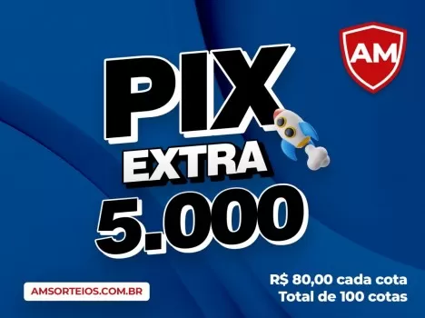 9? edi??o pix extra 5.000,00 mil