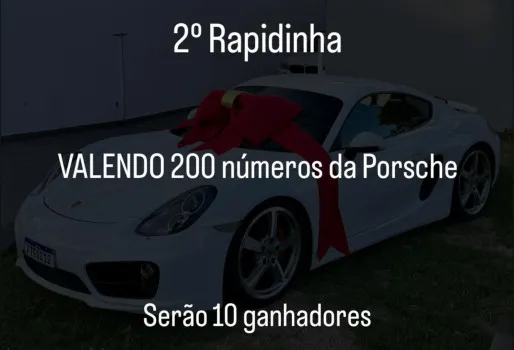 2º rapidinha valendo 200 números da porsche