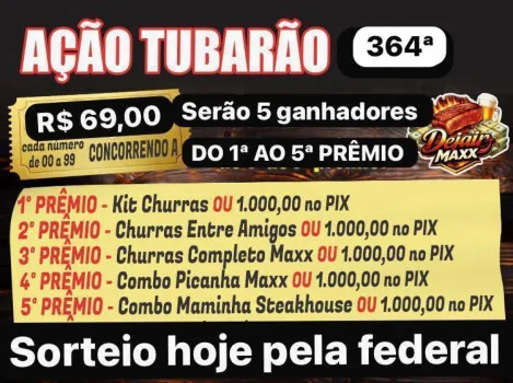 Dejair maxx - Tubarão 364ª com 5 ganhadores 1k pra cada