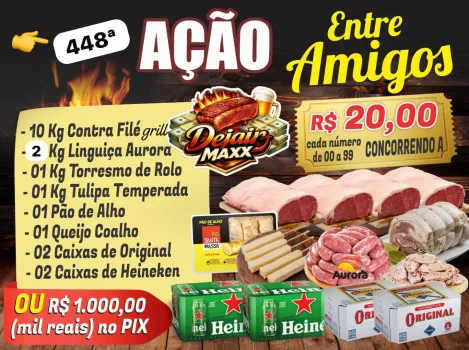 Dejair maxx - Ação 448ª churrasco completo ou mil no pix