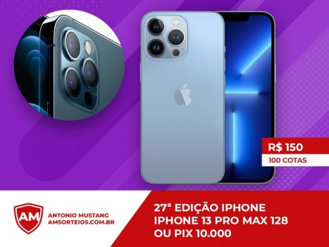 27?edi??o iphone 13 pro max 128gb ou pix 10.000,00