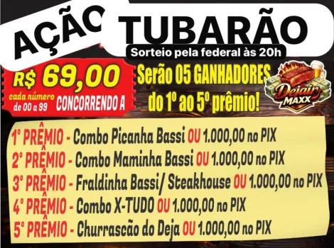 Dejair maxx - Ação 240ªtubarão,5 ganhadores,5 combo ou 5k em pix