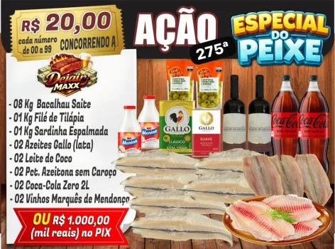 Dejair maxx - Ação 275ª 8kg bacalhau &cia ou mil no pix ed/2